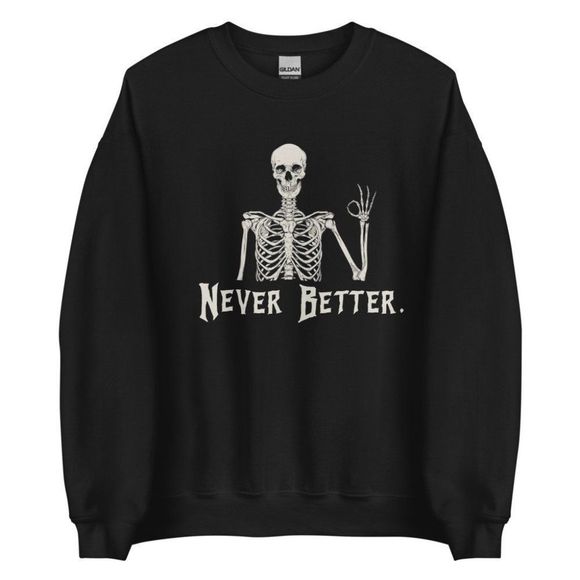 NWT "Never Better" Skeleton Super Soft Cotton Pullover Sweatshirt - Black - Picture 2 of 3